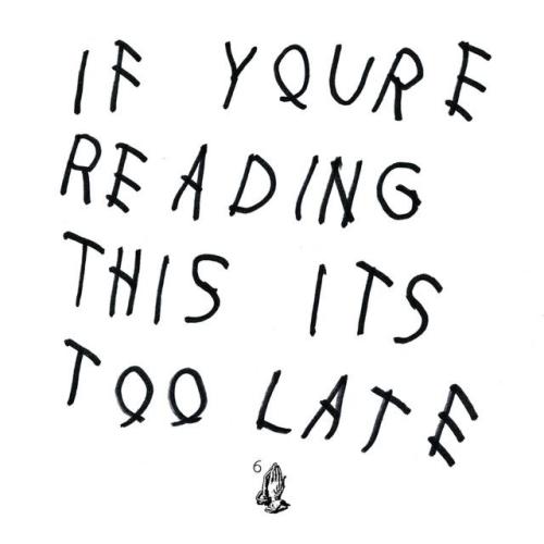 Hey Drake, we found your suicide note. Your move. 